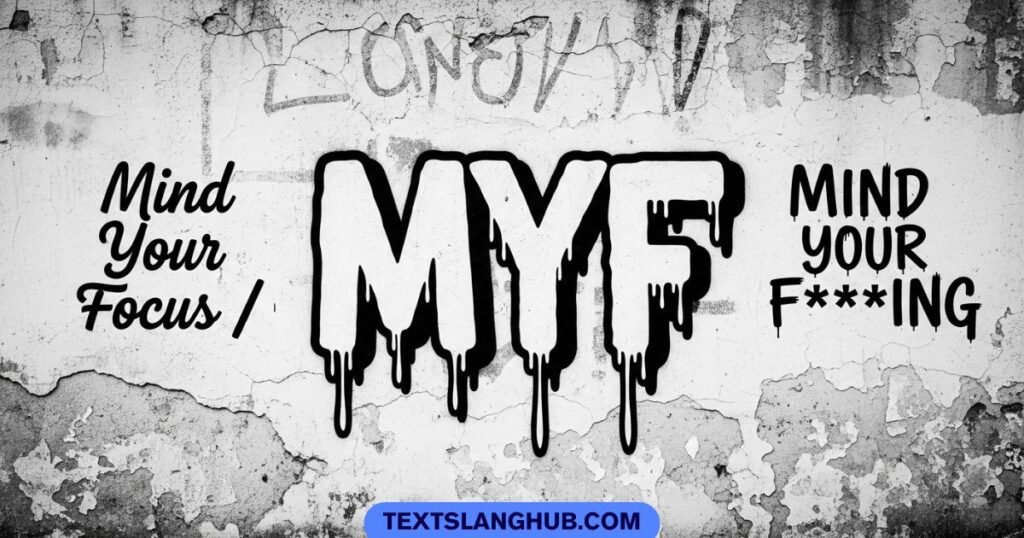 MYF abbreviation meaning in texting