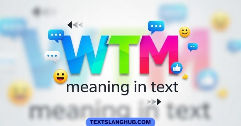 WTM Meaning in Text