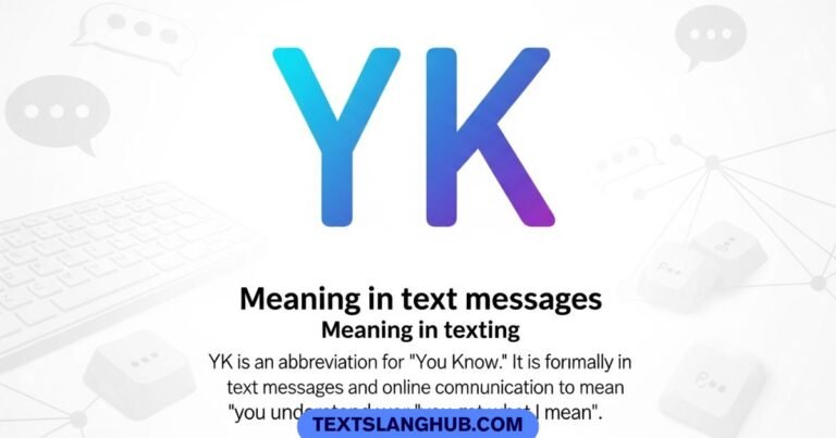 YK Meaning in Text