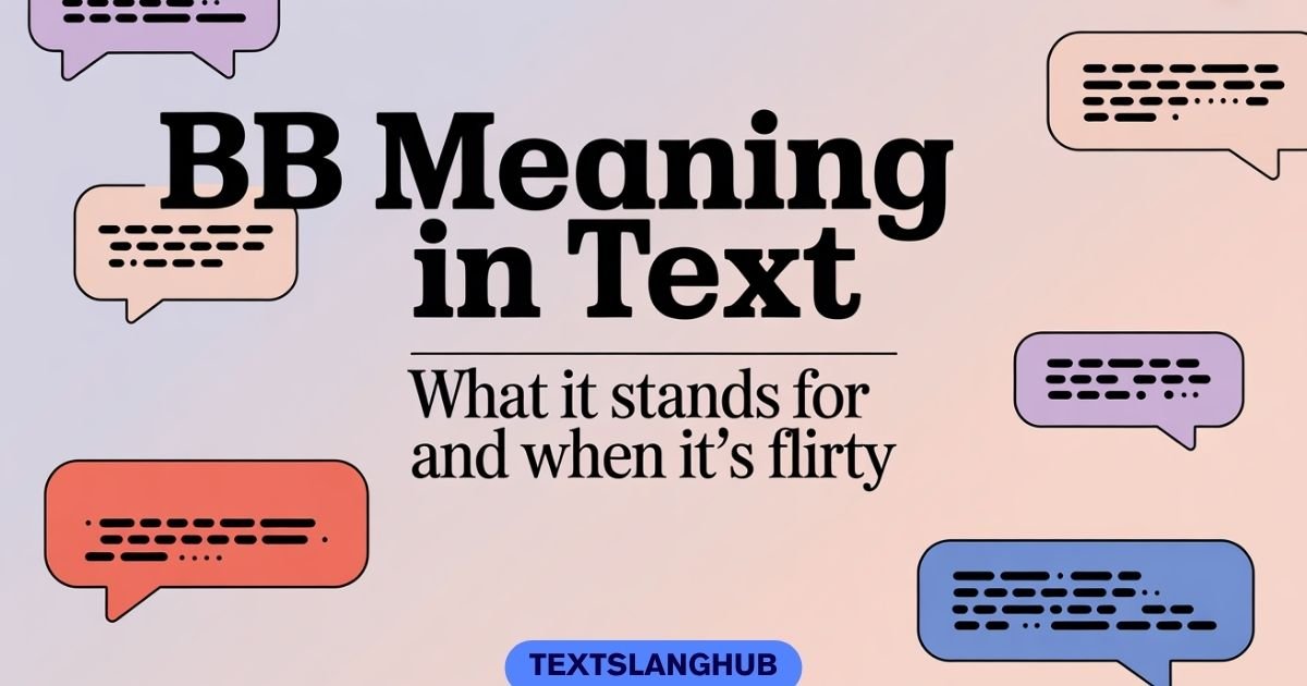 BB Meaning in Text