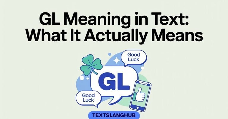 GL Meaning in Text: What It Actually Means