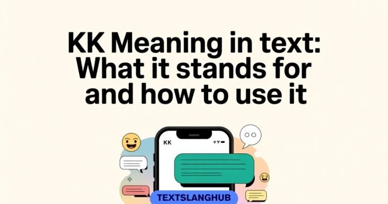 KK Meaning in Text