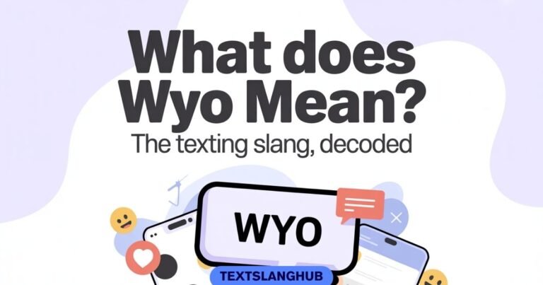 What Does WYO Mean